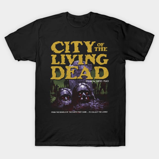 City of the living dead, lucio fulci, giallo T-Shirt by StayTruePonyboy